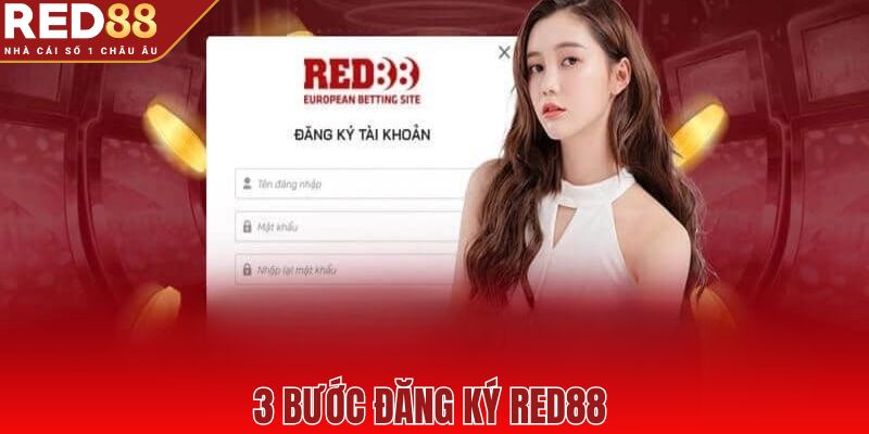 3 bước đăng ký RED88