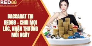 Baccarat Tại Red88 - Chơi Mọi Lúc, Nhận Thưởng Mỗi Ngày